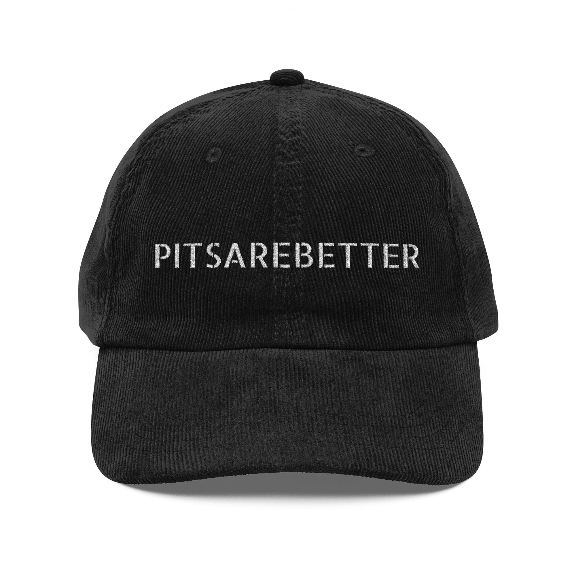 Pitsarebetter™ Vintage Corduroy Cap (Embroidery)