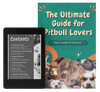 The Ultimate Guide for Pitbull Lovers
